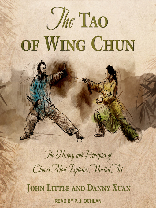 Title details for The Tao of Wing Chun by Danny Xuan - Available
